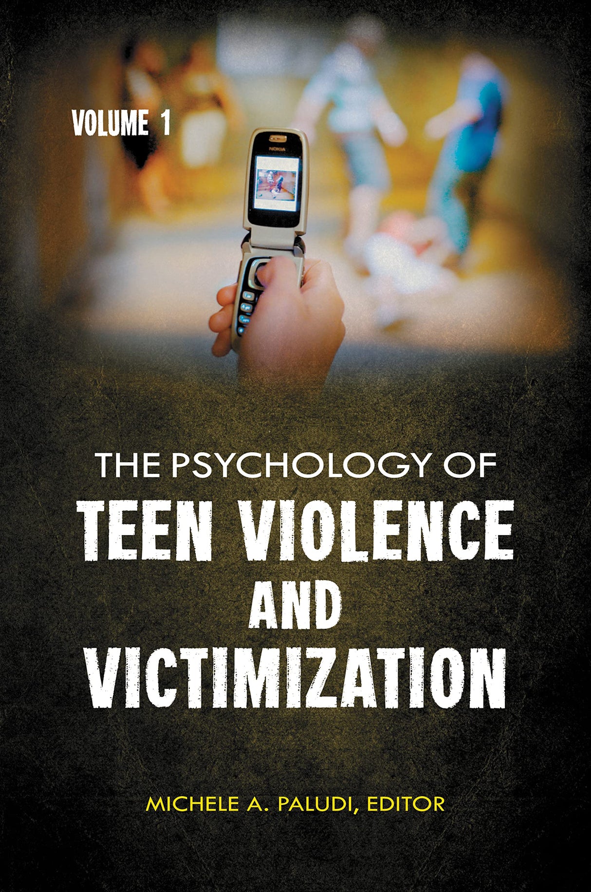 The Psychology of Teen Violence and Victimization [2 volumes] - Retail Maharaj