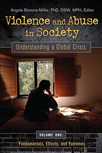 Violence and Abuse in Society [4 volumes]: Understanding a Global Crisis [4 volumes] - Retail Maharaj