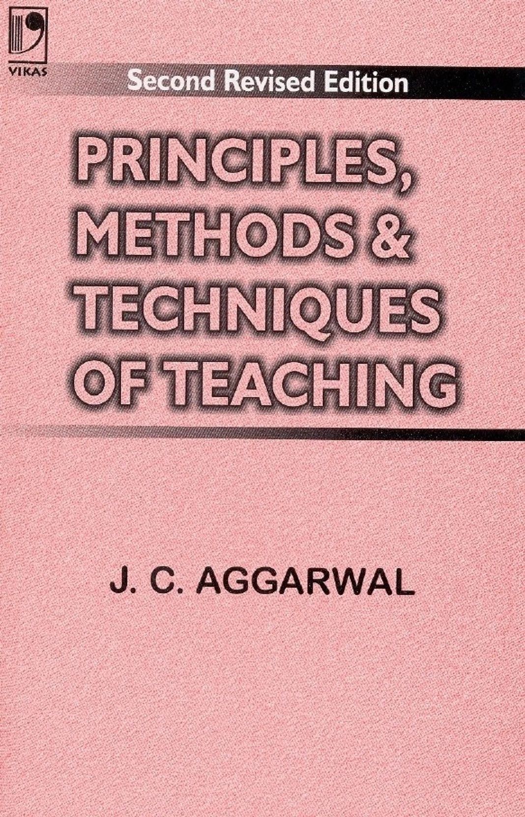 Principles Methods & Techniques Of Teaching - Retail Maharaj
