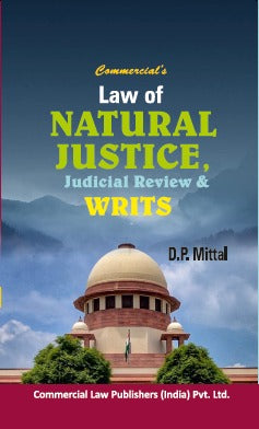 Law of Natural Justice, Judicial Review & Writs - Retail Maharaj