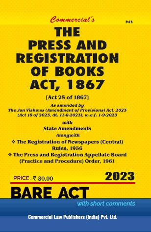 Press and Registration of Books Act, 1867 along with Rules,1956 & Order,1961 (As amended by The Jan Vishwas (Amendment of Provisions) Act, 2023 Act 18 of 2023, dt. 11-8-2023) - Retail Maharaj
