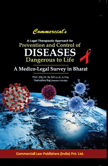 A Legal Therapeutic Approach for Prevention and Control of Diseases Dangerous to Life ….A Medico- Legal Survey in Bharat - Retail Maharaj