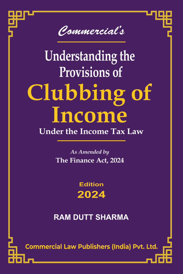 Understanding the Provisions of Clubbing of Income - Retail Maharaj