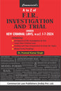 A to Z of F.I.R., Investigation and Trial Under New Criminal Laws, w.e.f. 1-7-2024 - Retail Maharaj