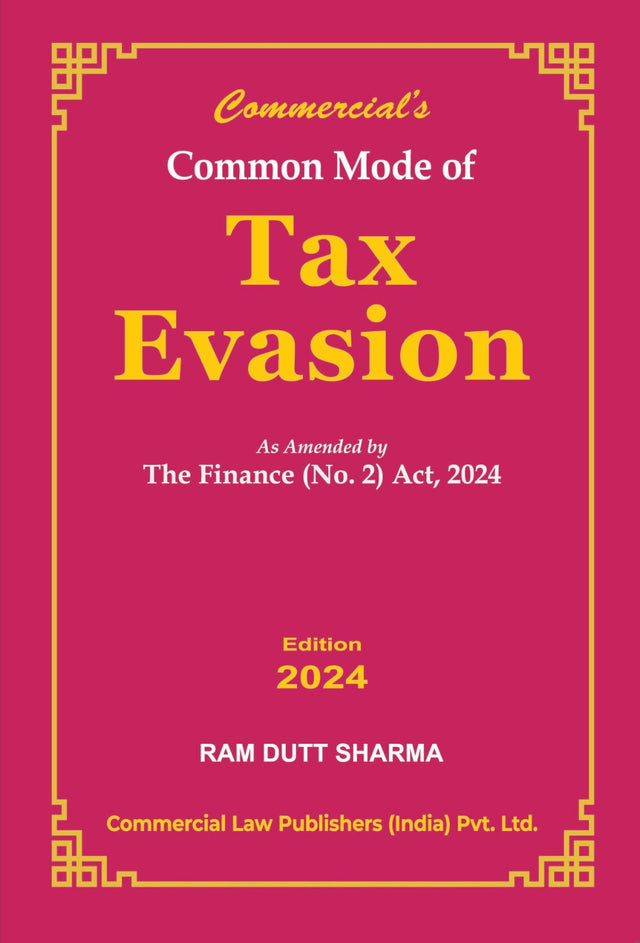 Common Mode of Tax Evasion As Amended by The Finance (No.2) Act, 2024 - Retail Maharaj
