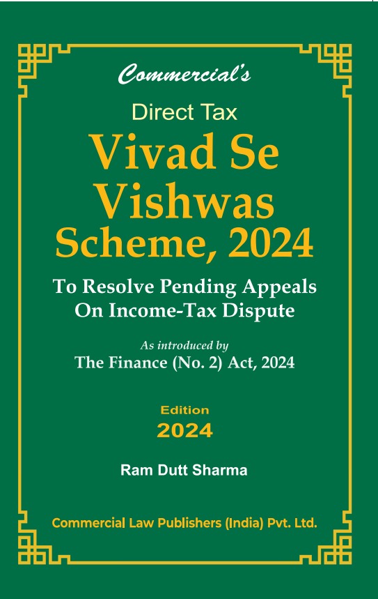 Direct Tax Vivad Se Vishwas Scheme,2024 (As Amended by The Finance (No. 2) Act 2024 - Retail Maharaj