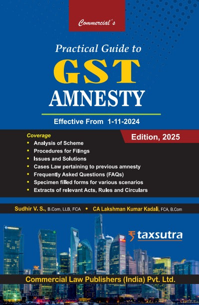 Practical Guide to GST Amnesty Effective from 1-11-2024 - Retail Maharaj