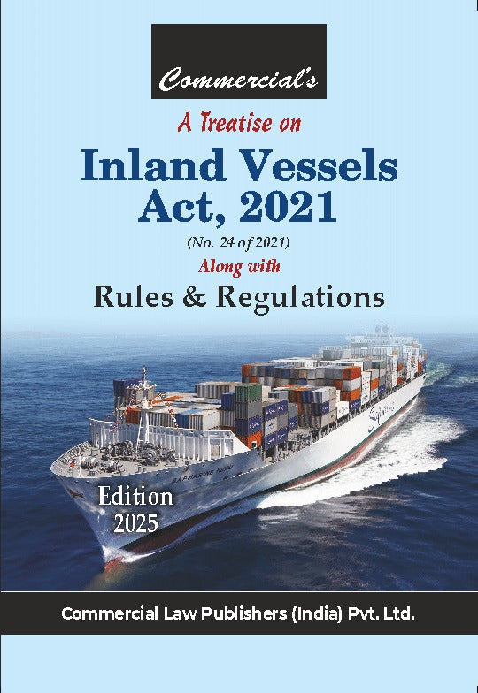 A Treatise on Inland Vessels Act, 2021 Alongwith Rules & Regulations - Retail Maharaj