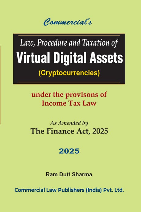 Law Procedure and Taxation of Virtual Digital Assets (Cryptocurrencies) As Amended by The Finance Act, 2025 - Retail Maharaj
