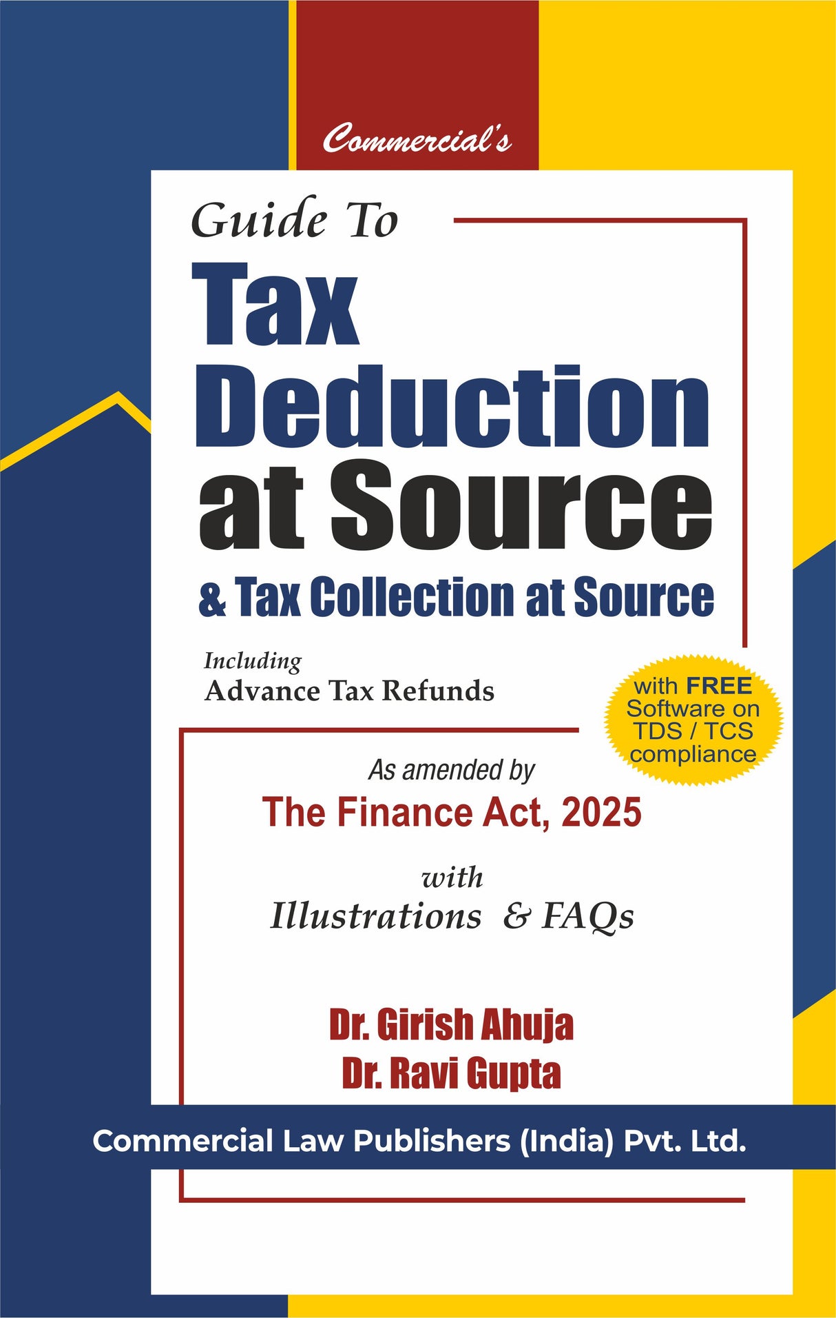 Guide to Tax Deduction at Source & Tax Collection at Source Including Advanced Tax Refunds - Retail Maharaj