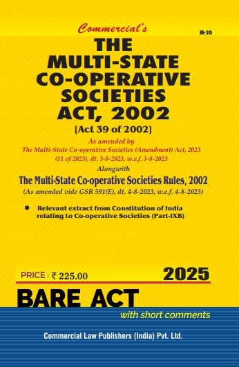 Multi State Co-operative Societies Act, 2002 along with Rules, 2002 As amended by The Multi-State Co-operative Societies (Amendment) Act, 2023 (11 of 2023), dt. 3-8-2023, w.e.f. 3-8-2023 - Retail Maharaj
