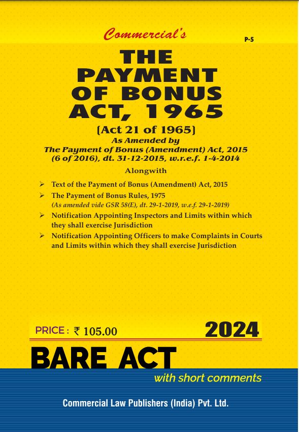 Payment of Bonus Act, 1965 alongwith Rules, 1975, As Amended by The Payment of Bonus (Amendment) Act, 2015. - Retail Maharaj