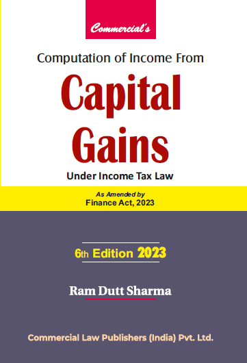 Computation of Income from CAPITAL GAINS As Amended by Finance Act, 2023 - Retail Maharaj
