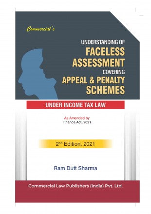 Understanding of FACELESS ASSESSMENT covering APPEAL & PENALTY SCHEMES FOR TAXPAYERS - Retail Maharaj