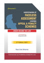 Understanding of FACELESS ASSESSMENT covering APPEAL & PENALTY SCHEMES FOR TAXPAYERS - Retail Maharaj