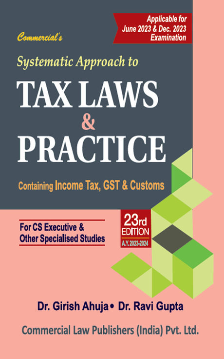 Systematic Approach to Tax Laws & Practice (With MCQs) 23rd Edition - Retail Maharaj