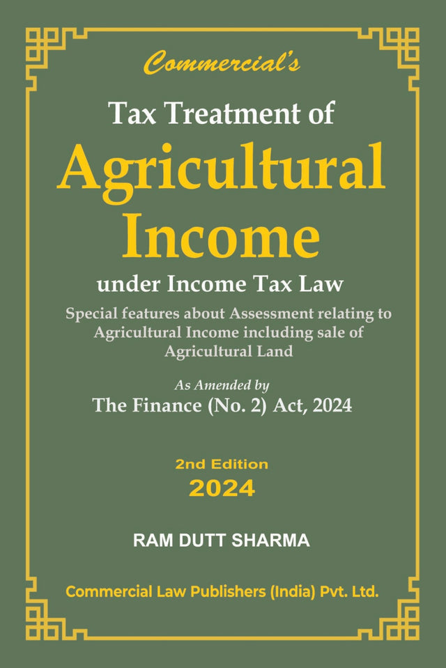 Tax Treatment of Agricultural Income Under Income Tax Law As Amended by The Finance (No.2) Act, 2024 - Retail Maharaj