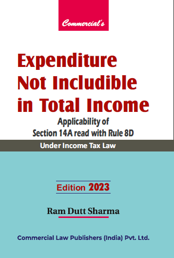 Expenditure Not Includible in Total Income Applicability of Section14A Read with Rule 8D Under Income Tax Law - Retail Maharaj
