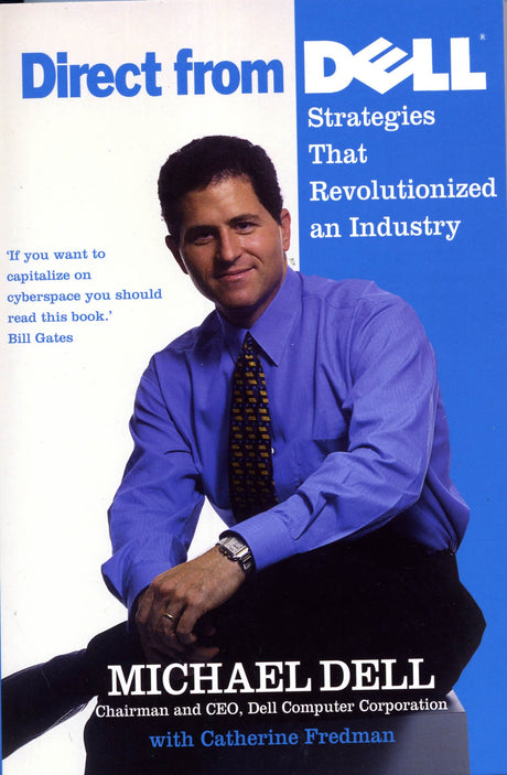 Direct From Dell: Strategies that Revolutionized an Industry [Paperback] Dell, Michael - Retail Maharaj