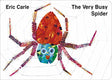 The Very Busy Spider [Board book] Carle, Eric - Retail Maharaj