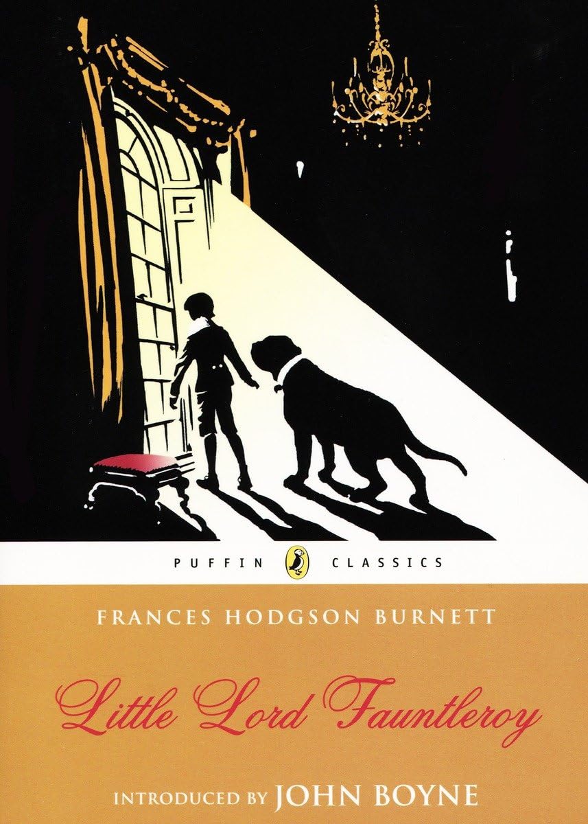 Little Lord Fauntelroy (Puffin Classics) Burnett, Frances Hodgson and Boyne, John - Retail Maharaj