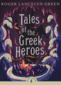 Puffin Classics : Tales of the Greek Her - Retail Maharaj