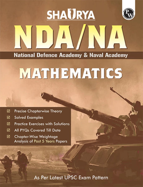 Pw Shaurya Ndana Mathematics Book With Latest 2024 Solved Paper | National Defence Academy And Naval Academy Entrance Examination For 2024-25 - Retail Maharaj