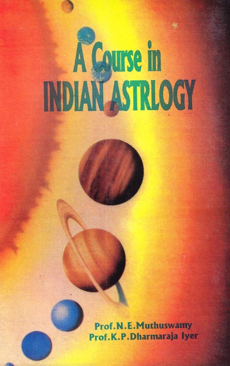 A Course in Indian Astrology [English] By NE Muthuswami - Retail Maharaj