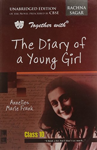 Together With Cbse The Diary Of A Young Girl Unabridged Edition Novel For Class 10 - Retail Maharaj