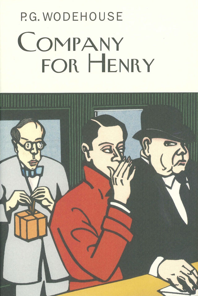 Company For Henry (Everyman's Library P G WODEHOUSE) - Retail Maharaj