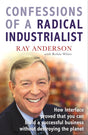 Confessions of a Radical Industrialist: How Interface proved that you can build a successful business without destroying the planet - Retail Maharaj