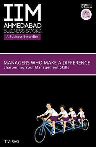 IIMA: Managers Who Make A Difference: S: Sharpening Your Management Skills [Paperback] T.V. Rao - Retail Maharaj