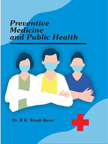 Preventive Medicine and Public Health: Preventive Medicine and Public Health - Retail Maharaj