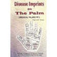 Disease Imprints on The Palm: Medical Palmistry: A Treatise on Diagnosis of Diseases through the study of Various Signs on the Hand - Retail Maharaj