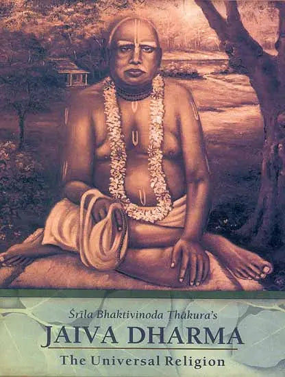 Jaiva-Dharma The Universal Religion - Retail Maharaj