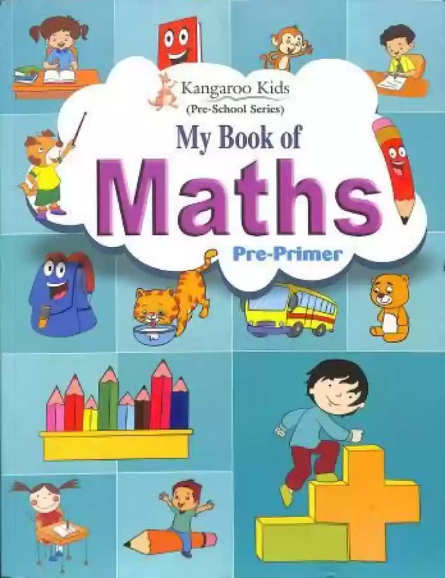 My Book Of Maths Pre Primer : Kangaroo Kids Pre School Series - Retail Maharaj