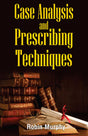 Case Analysis and Prescribing Techniques By Robin Murphy - Retail Maharaj