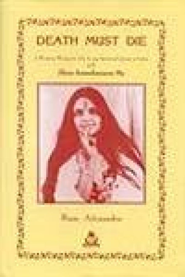 Death Must Die: Based on the Diaries of Atmananda - Retail Maharaj