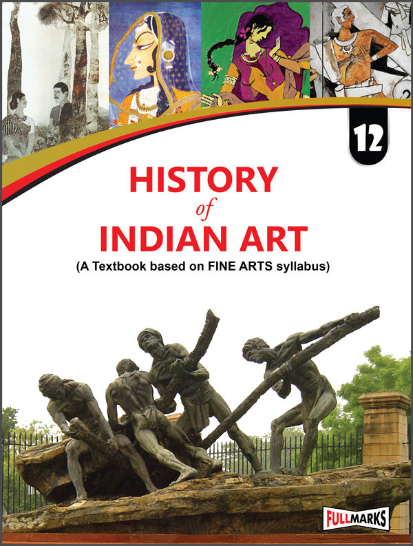 Full Marks | History of Indian Art | Textbook | Class 12 - Retail Maharaj