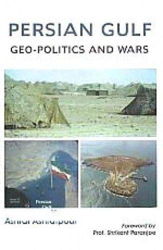 Geo Politics of the Persian Gulf: Geo-Politics and Wars - Retail Maharaj