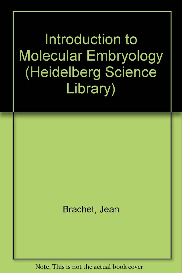 Introduction to Molecular Embryology (HEIDELBERG SCIENCE LIBRARY) - Retail Maharaj