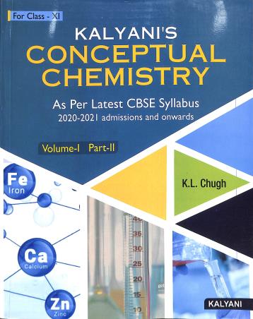 Kalyani's Conceptual Chemistry For Class 11 (Volume-1) : Part-2 - Retail Maharaj