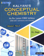 Kalyani's Conceptual Chemistry For Class 11 (Volume-1) : Part-2 - Retail Maharaj