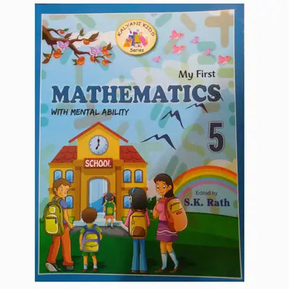 Kalyani's KIDS Series MY FIRST MATHEMATICS with Mental Ability 5 - Retail Maharaj