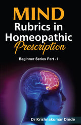 Mind Rubrics in Homeopathic Prescription (Beginner series part - 1) - Retail Maharaj