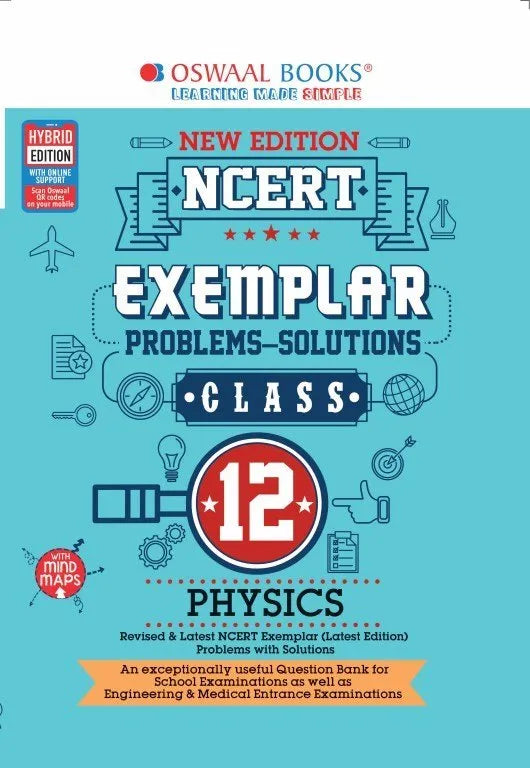 Oswaal NCERT Exemplar (Problems - solutions) Class 12 Physics Book - Retail Maharaj