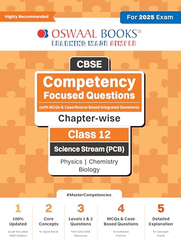 Oswal Cbse Competency Focused Questions (With Mcqs & Case/Source Based Integrated Questions) | Chapter-Wise | Class 12 | Science Stream (Pcb) | Physics | Chemistry | Biology | For 2025 Exam - Retail Maharaj