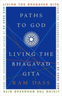 Paths to God: Living the Bhagavad Gita - Retail Maharaj