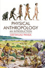 Physical Anthropology: An Introduction - Retail Maharaj
