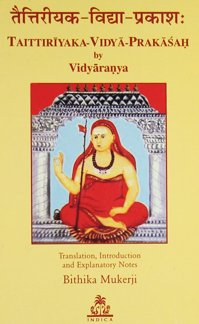 Taittiriyaka-Vidya-Prakasah by Vidyaranya - Retail Maharaj